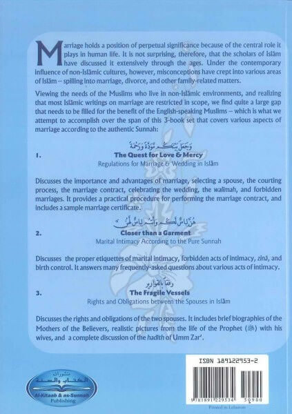 Fragile Vessels: The Rights & Obligations Between The Spouses In Islam (The Muslim family - 3)