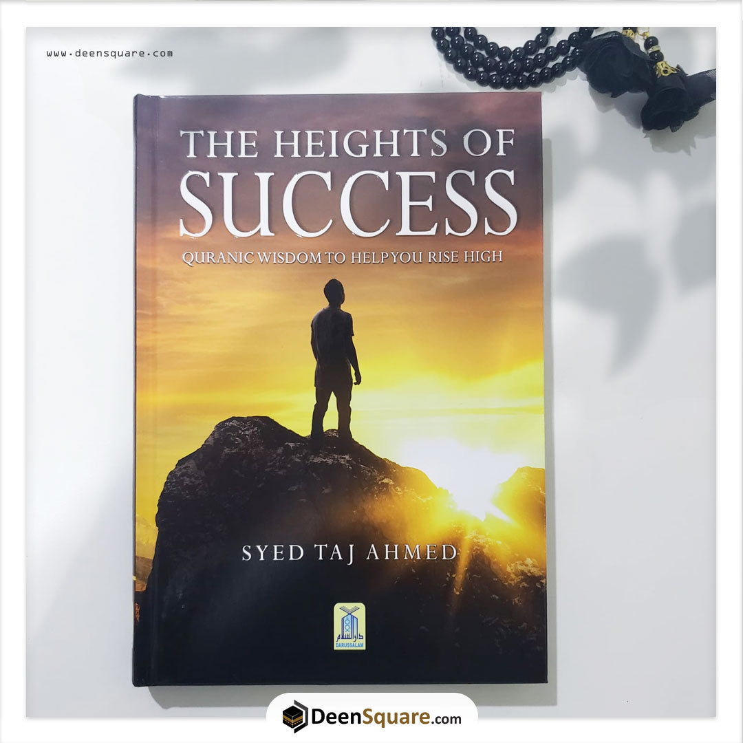The Heights of Success by Syed Taj Ahmed