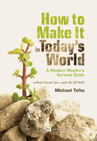 How to Make it in Today's World