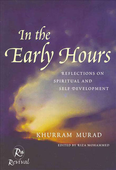 In the Early Hours: Reflections on Spiritual and Self Development