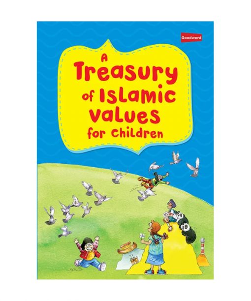 A Treasury of Islamic Values for Children
