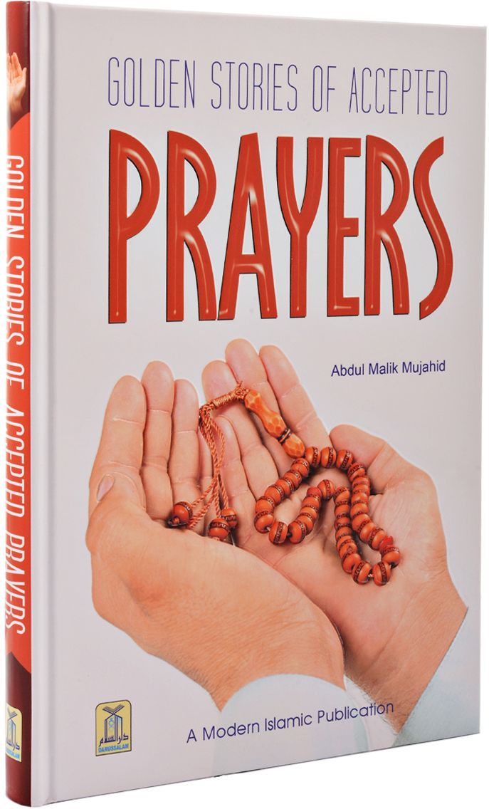 Golden stories of accepted prayers