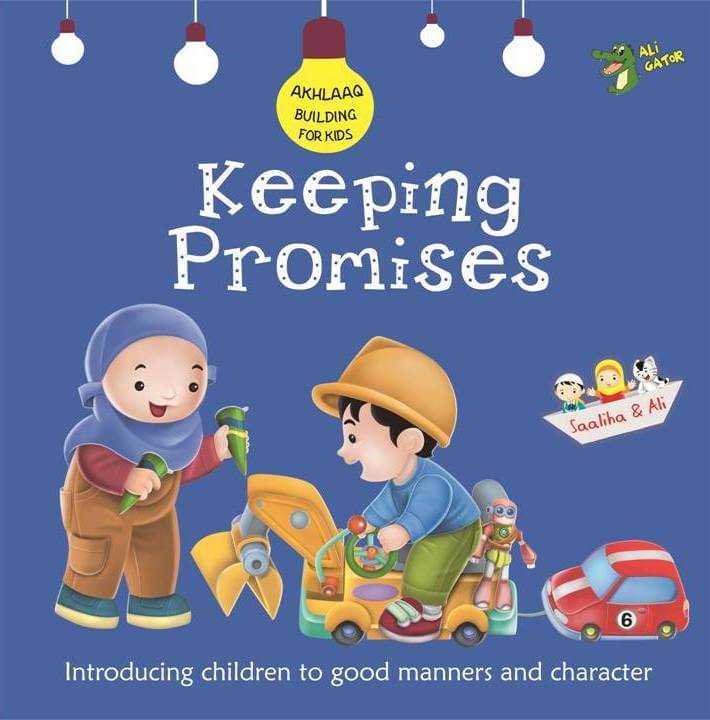 Keeping Promises (Akhlaaq Building Series)