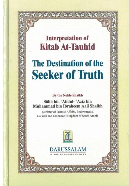 Interpretation of Kitab At Tauhid (The destination of the Seeker of Truth)