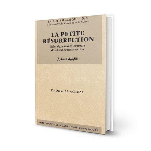 La Petite Résurrection – Série: la Foi islamique 5/8 (French) - DeenSquare.com