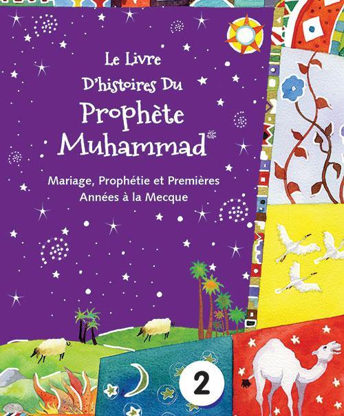 Le Livre D'histoires Du Prophete Muhammad - 2 (The PH Muhammed Story Book - 2 (French) - DeenSquare.com