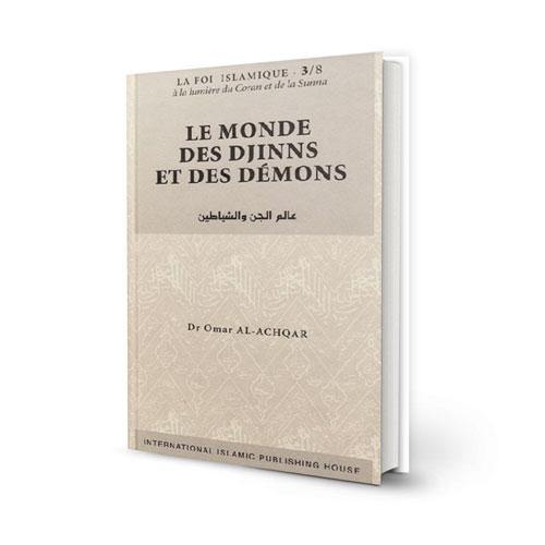 Le monde des djinns et des démons – Série: la Foi islamique 3/8 (French) - DeenSquare.com