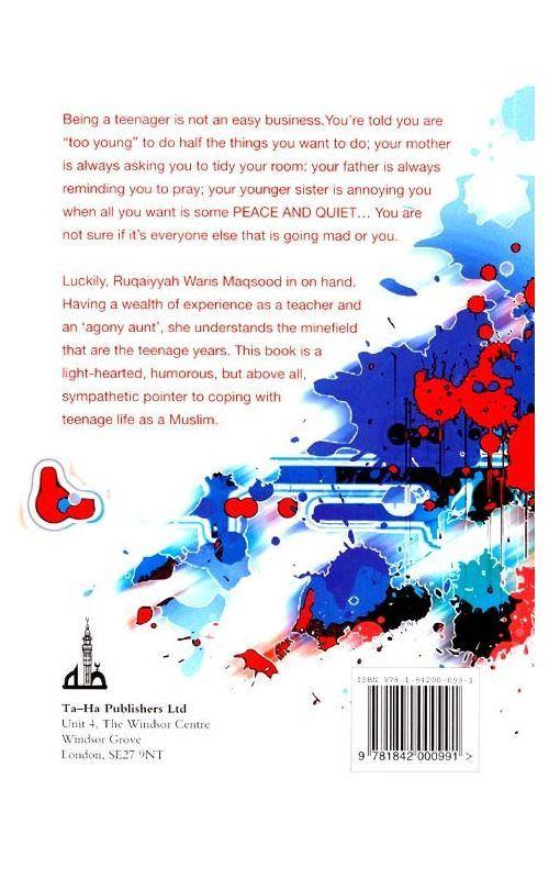 Muslim Teenagers Coping: With Parents, Family, Life, the Universe and Everything