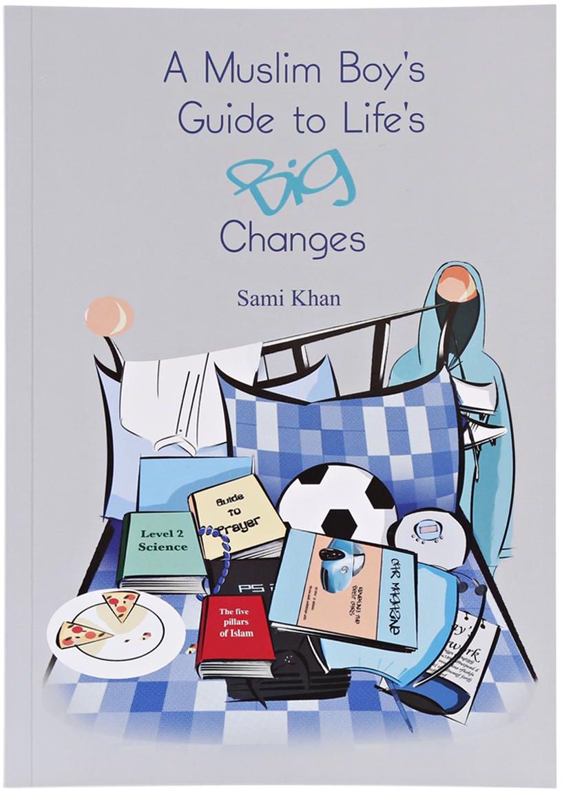 Muslim Boys Guide To Big Changes
