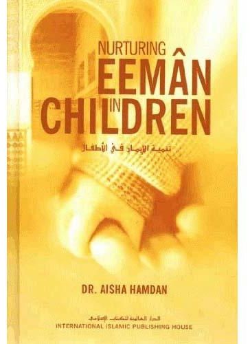 Nurturing Eeman in Children