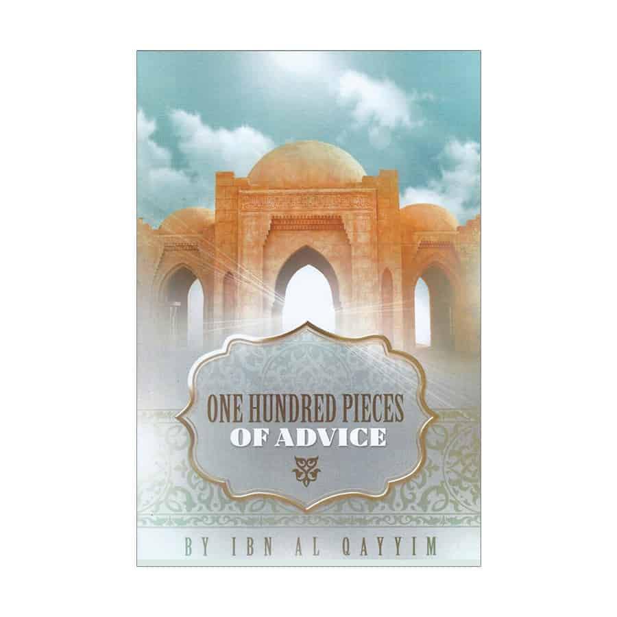 One Hundred Pieces of Advice - DeenSquare.com