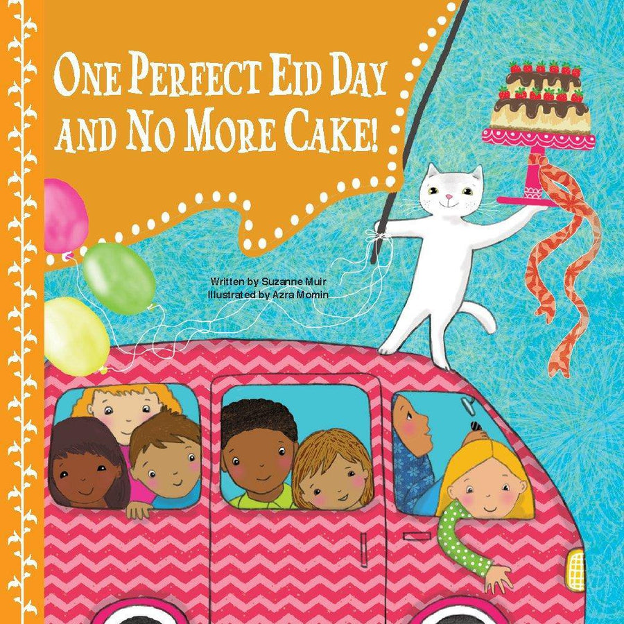 One Perfect Eid Day and No More Cake! - DeenSquare.com