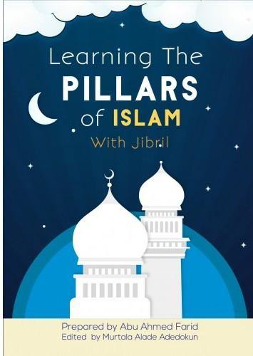 Learning the Pillars of Islam with Jibril