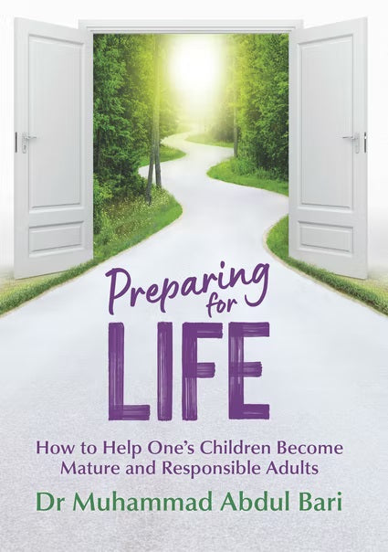 Preparing For Life : How To Help One's Children Become Mature And Responsible Adults