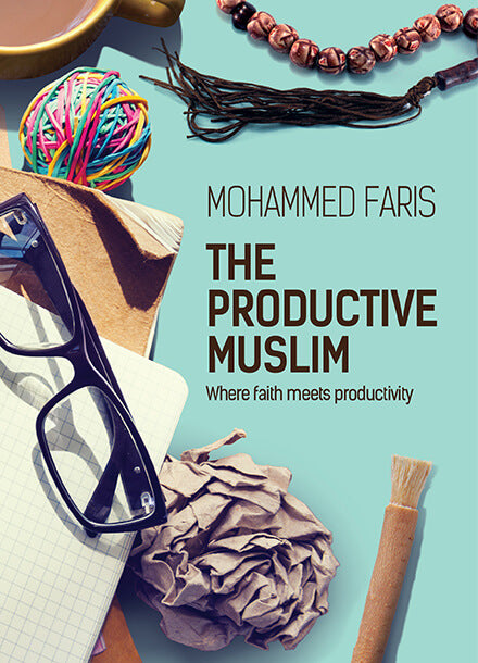 The Productive Muslim - Where Faith Meets Productivity