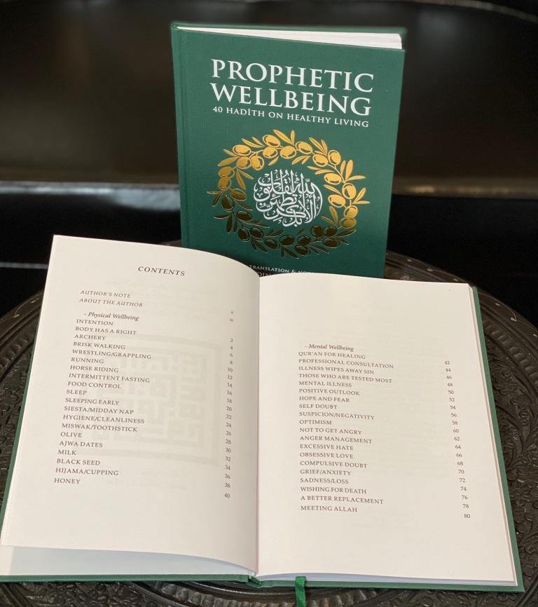 Prophetic Wellbeing: 40 Hadith on Healthy Living