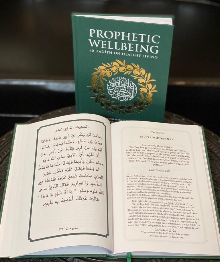 Prophetic Wellbeing: 40 Hadith on Healthy Living