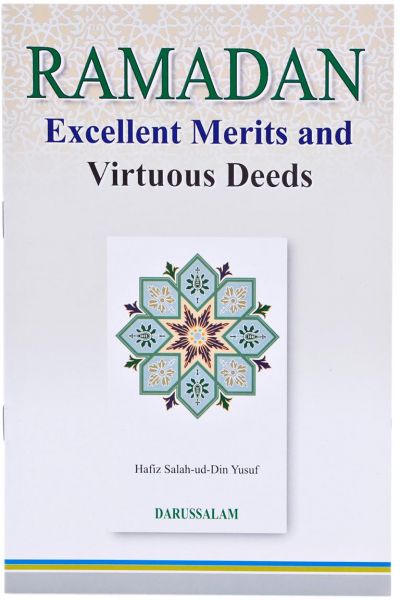 Ramadan Excellent Merits and Virtuous Deeds
