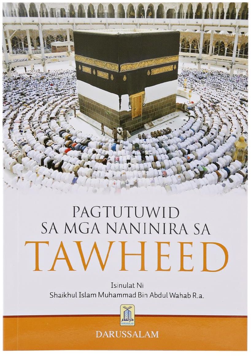 Pagtutuwid Sa Mga Naninira Sa Tawheed: Tagalog