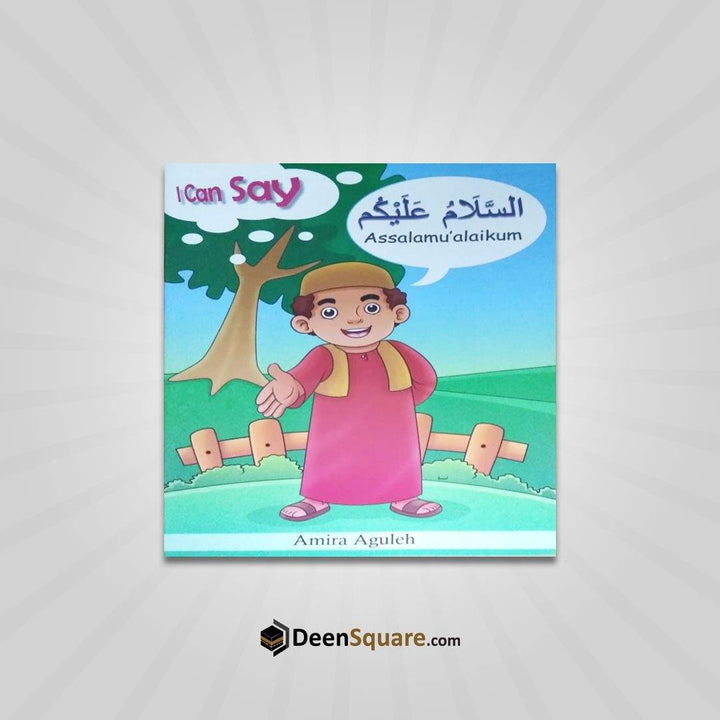 I Can Say Assalamualaikum (Arabic and English Bilingual) - DeenSquare.com