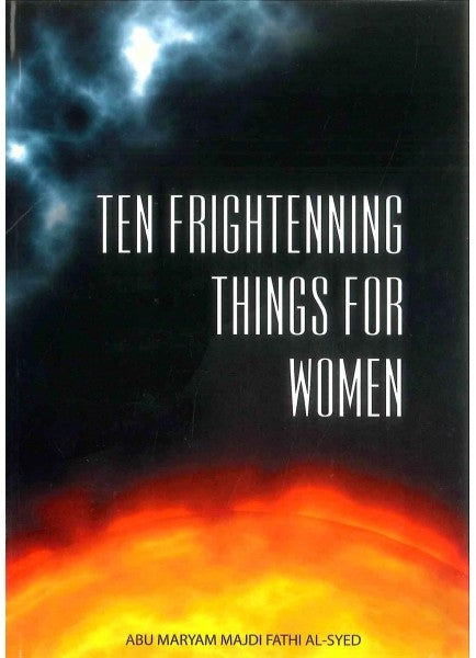 Ten Frightening Things For Women
