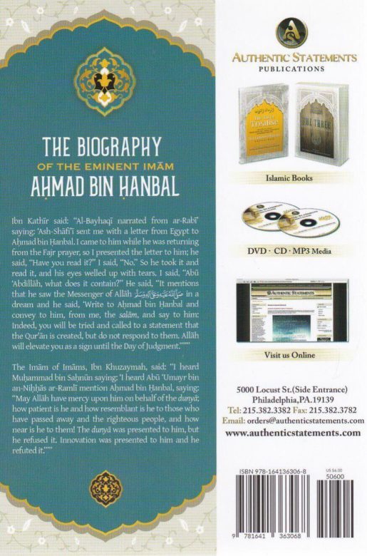The Biography Of The Eminent Imam Ahmad Bin Hanbal