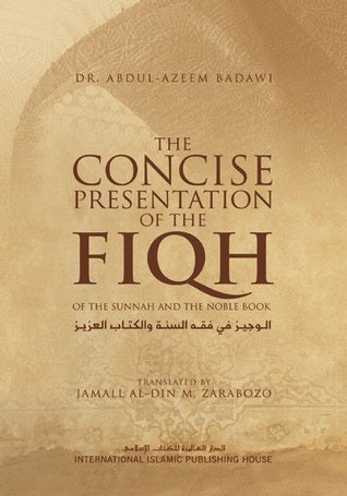 The Concise Presentation of the Fiqh of the Sunnah and the Noble Book