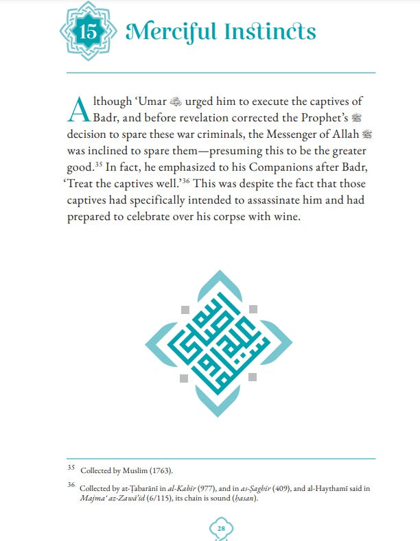 The Prophet Of Mercy: How Muhammad Rose Above Enmity And Insult