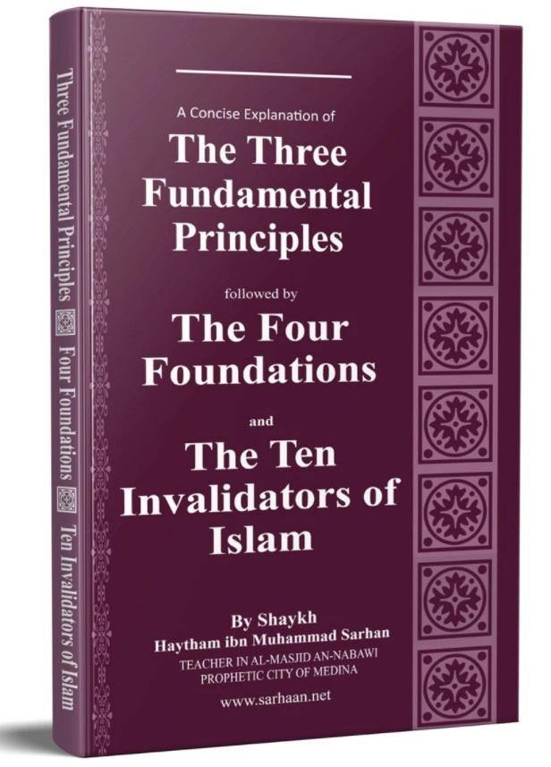 Three Fundamental Principle / Four Foundation/ Ten invalidators of Islam - DeenSquare.com