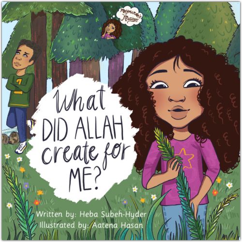 What did Allah create for me?