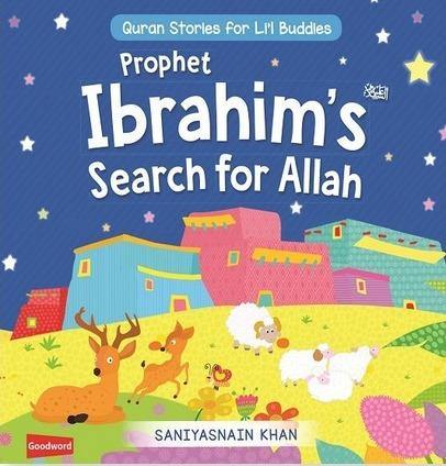 Prophet Ibrahim’s Search for Allah: Quran Stories for Li’l Buddies Board Book` - DeenSquare.com