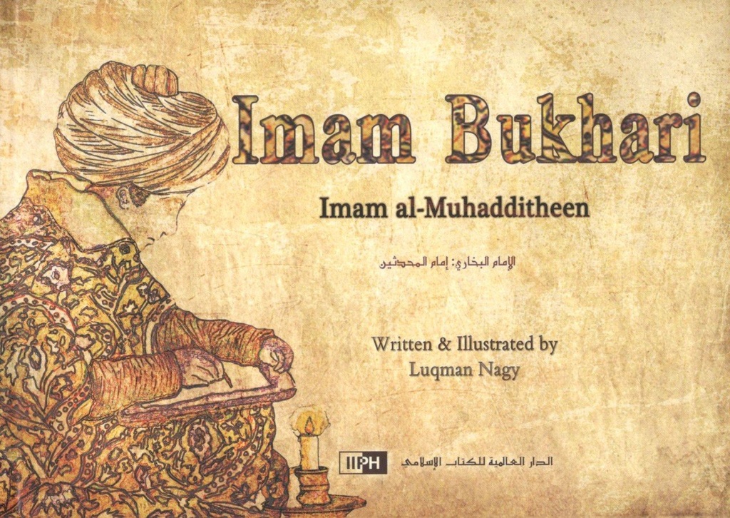 Imam Bukhari - Imam al-Muhadditheen
