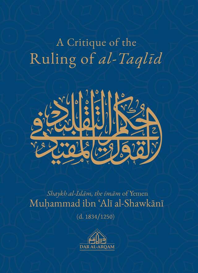 A Critique Of The Ruling Of al-Taqlid
