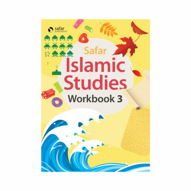 Islamic Studies Workbook 3 - Learn about Islam Series by Safar Publications