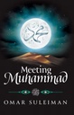 Meeting Muhammad (صلى الله عليه وسلم)