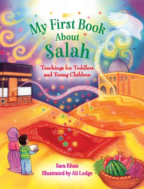My First Book About Salah / Board Book By (author) Sara Khan