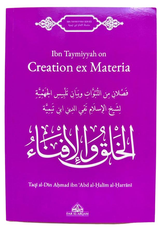 IBN TAYMIYYAH On Creation EX Materia