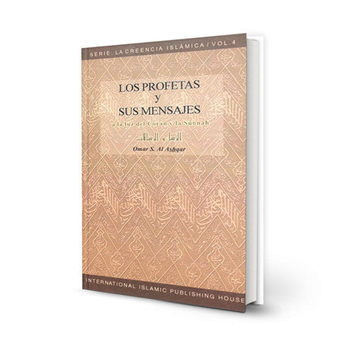 Los Profetas y sus Mensajes – Serie: La Creencia Islámica – 4 (Spanish)