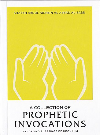A Collection Of Prophetic Invocations