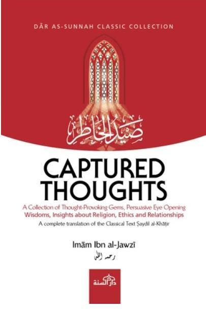 Captured Thoughts by Imam Ibn al-Jawzi
