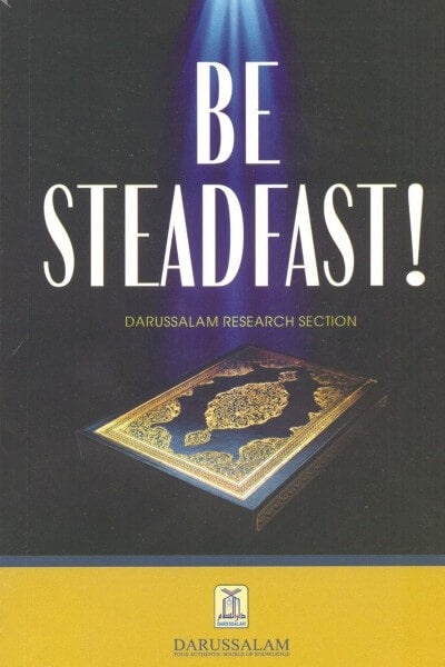 Be Steadfast