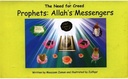 The Need for Creed Series - Prophets: Allah's Messengers (5)