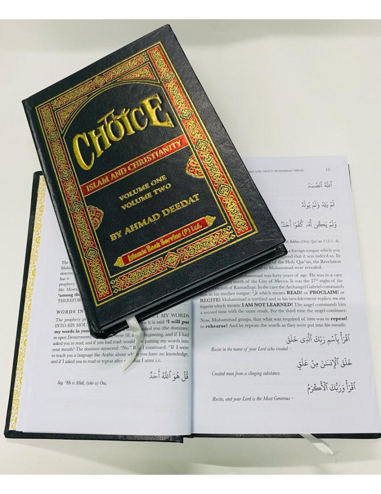 The Choice Islam and Christianity (Volume 1 & 2)