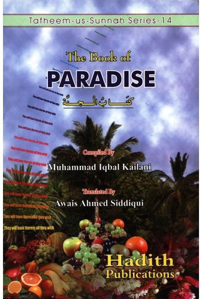 The Book of Paradise (Tafheem-Us-Sunnah Series - 14)