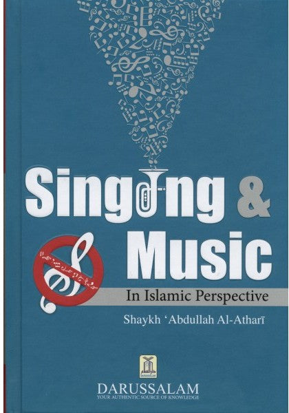 Singing and Music In Islamic Perspective