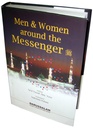 Men and Women around the Messenger