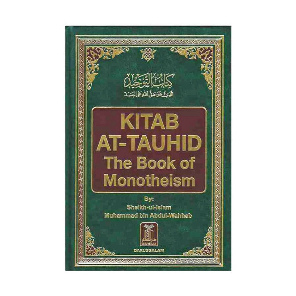 Kitab ut Tauhid (The Book of Monotheism)