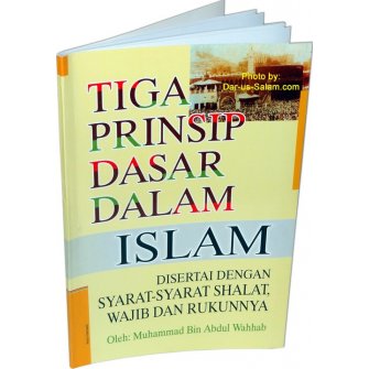 Indonesian: Tiga Prinsip Dasar Dalam Islam (Three Basic Principles in Islam)