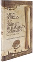 Early sources for Prophet Muhammad's Biography