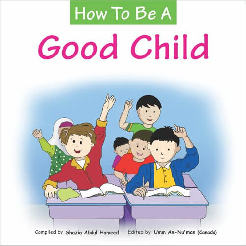 How to be a Good Child